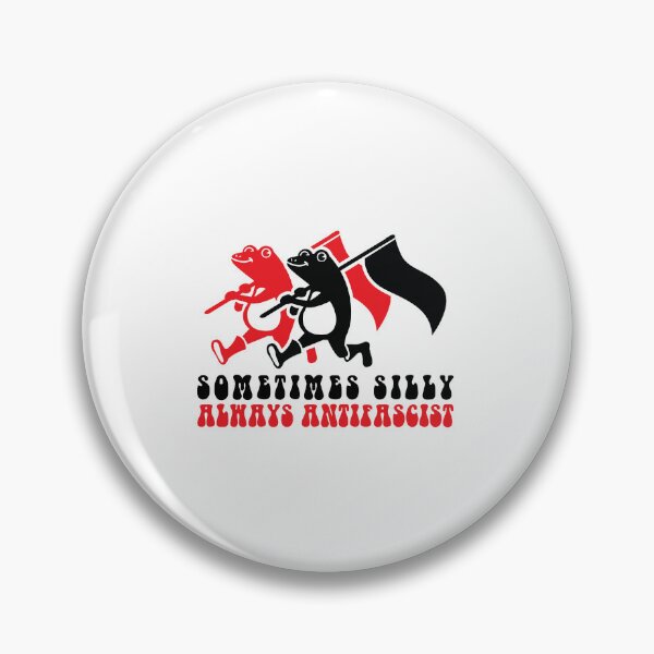 Item preview, Sometimes silly always antifascist designed and sold by remerasnerdas.