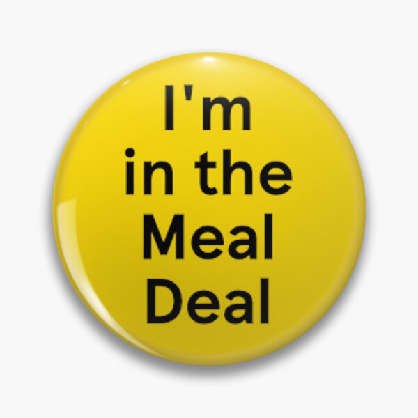 Item preview, I'm in the Meal Deal designed and sold by olivvybee.