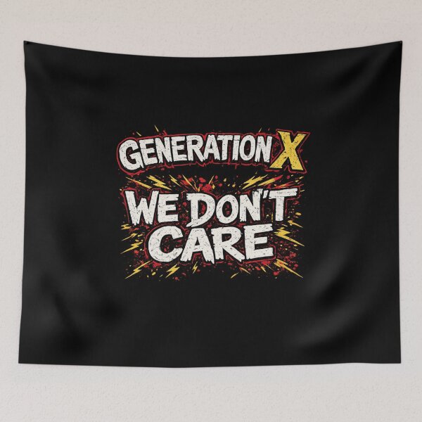 Item preview, Generation X We Don't Care designed and sold by MojaveTradePost.