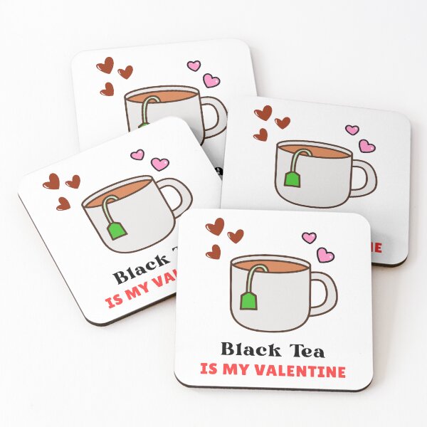 Item preview, Black Tea Is My Valentine T-Shirt designed and sold by FestivityFinds.
