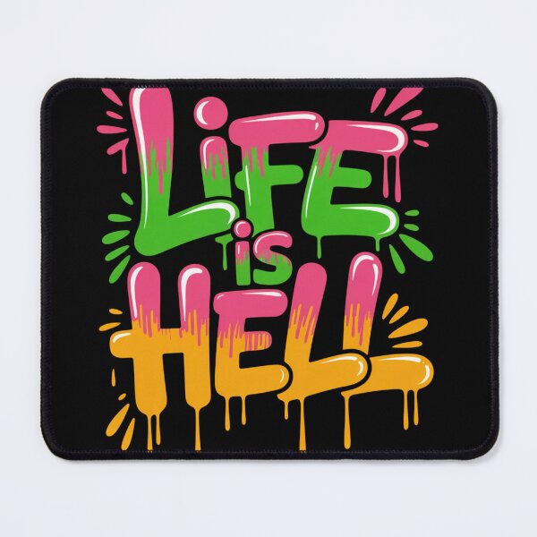 Item preview, Life Is Hell Colorful Grafitti Design designed and sold by Peter Stawicki.