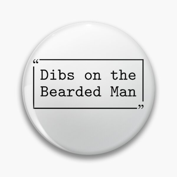 Item preview, Dibs On The Bearded Man Dibs On Him Bearded Man Funny Couple Bearded Beard Lover Beard Life designed and sold by gunaone-design.