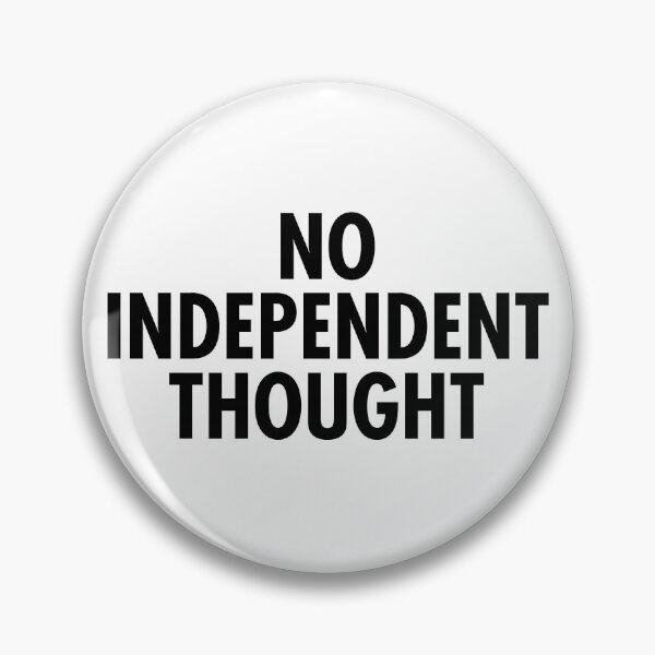 Item preview, No Independent Thought - They Live designed and sold by The Common Tee.
