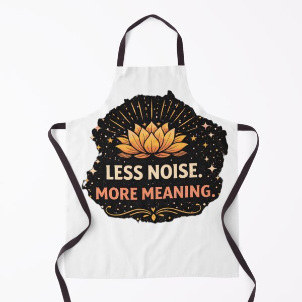 Item preview, Less noise. More meaning. designed and sold by Shop-Pi.