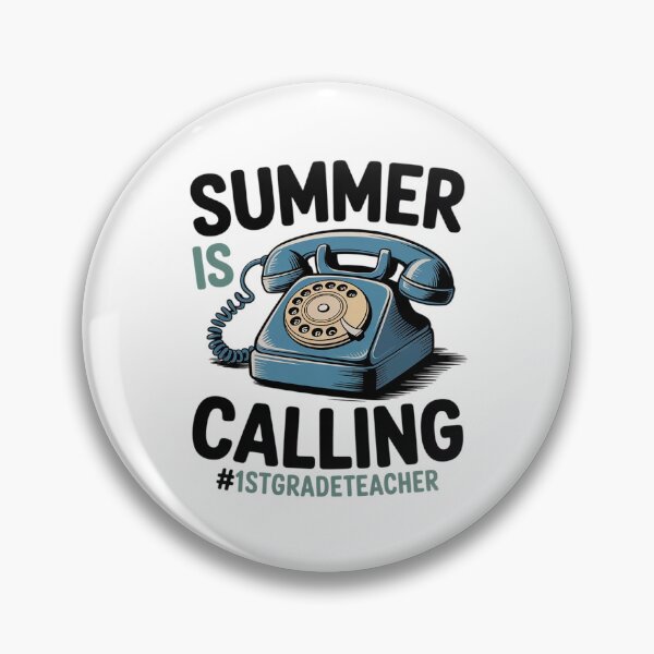 Item preview, Summer Is Calling - Last Day Of School 1st Grade Teacher  designed and sold by DigitaldeligArt.