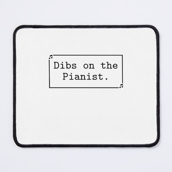 Item preview, Dibs On The Pianist designed and sold by gunaone-design.