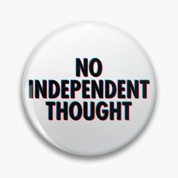 Item preview, No Independent Thought - They Live designed and sold by The Common Tee.