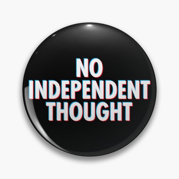 Item preview, No Independent Thought - They Live designed and sold by The Common Tee.