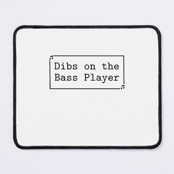 Item preview, Dibs On The Bass Player designed and sold by gunaone-design.