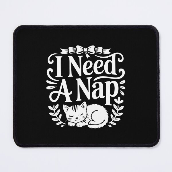 Item preview, I Need A Nap designed and sold by theartfulaspie.