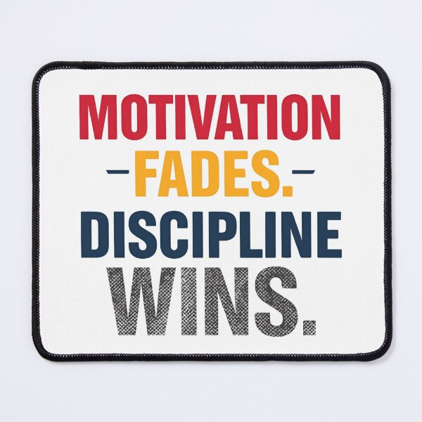 Item preview, Discipline Over Motivation,  Motivation fades. Discipline wins designed and sold by NatureNinja.