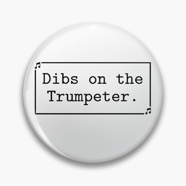Item preview, Dibs On The Trumpeter Funny Jazz Trumpet Player Lover designed and sold by gunaone-design.