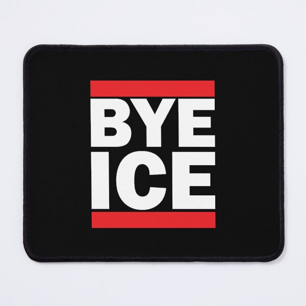 Item preview, Bye ICE designed and sold by DIRTYDUNNZ.