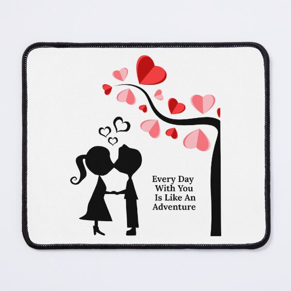 Item preview, Every Day With You Is Like An Adventure. designed and sold by Dinasshop.