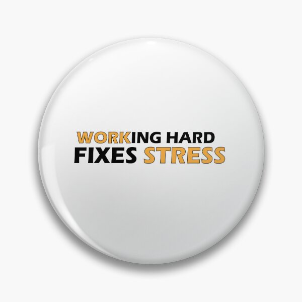 Item preview, Working hard fixes stress designed and sold by Positive Mindzet!.