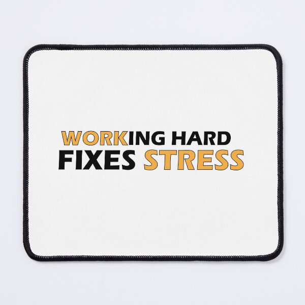Item preview, Working hard fixes stress designed and sold by Positive Mindzet!.