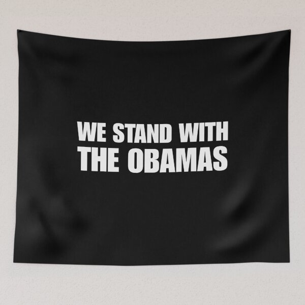 Item preview, We Stand With The Obamas designed and sold by ANNINOART ⭐⭐⭐⭐⭐.