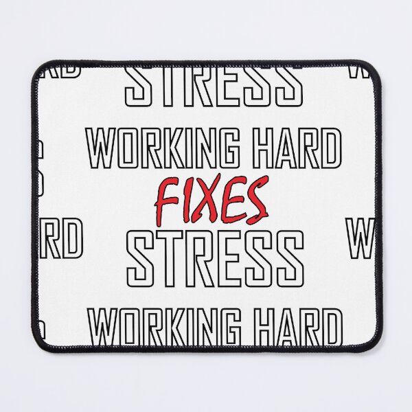 Item preview, Working Hard Fixes Stress designed and sold by Positive Mindzet!.