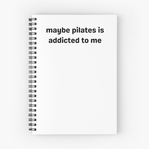Item preview, Maybe Pilates Is Addicted To Me designed and sold by krystalRomanart.