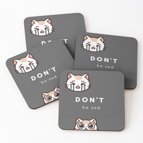 Item preview, Cute Sad and Happy Cat - Don't Be Sad Motivational Art designed and sold by Colorxpink.