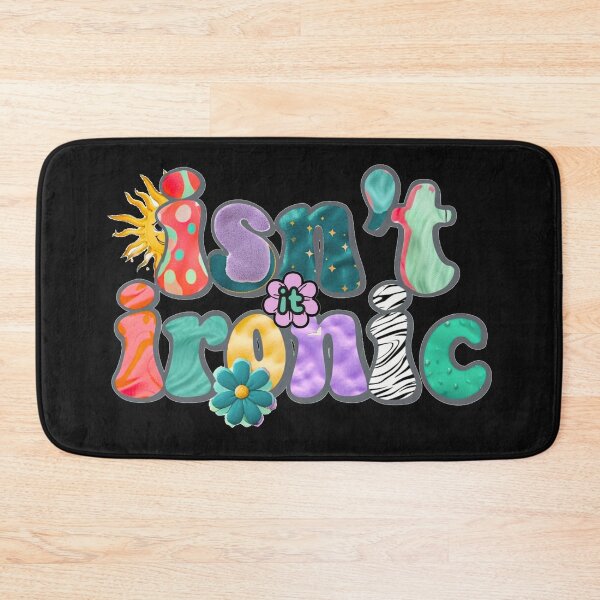 Item preview, Isn’t It Ironic? - bold and colorful designed and sold by Stefrait-7.