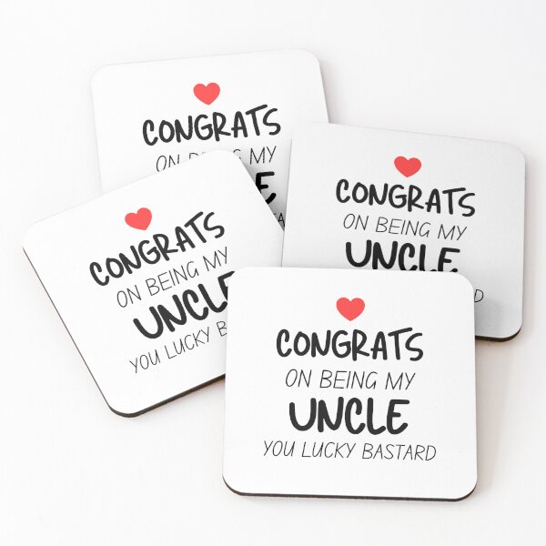 Item preview, Congrats On Being My Uncle You Lucky Bastard designed and sold by krystalRomanart.