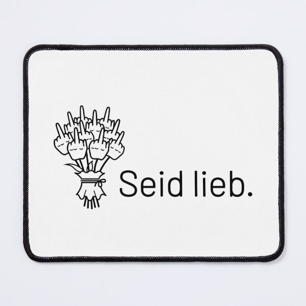 Item preview, Seid lieb. (Schwarz) designed and sold by Cornelia Ott.