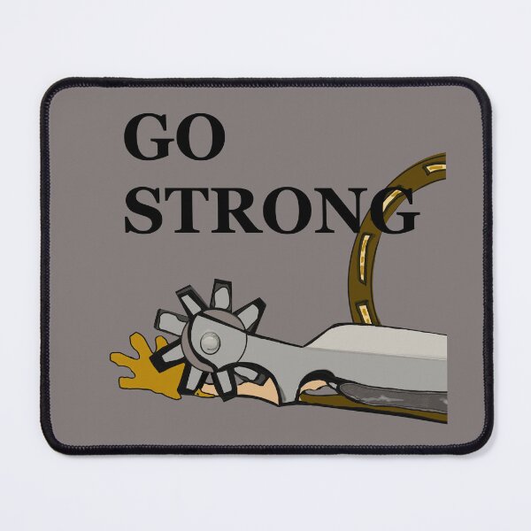 Item preview, Go Strong - continuing to be healthy, vigorous, or successful. designed and sold by MulesParty.