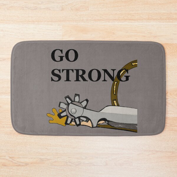 Item preview, Go Strong - continuing to be healthy, vigorous, or successful. designed and sold by MulesParty.
