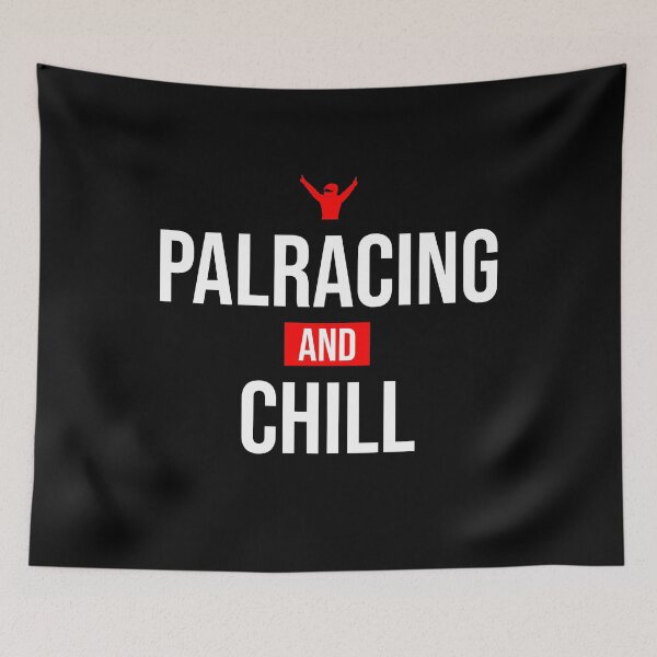 Item preview, PALRACING AND CHILL  designed and sold by Longyear Digital Media.