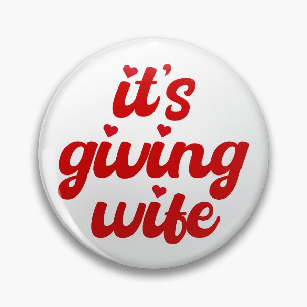 Item preview, It's Giving Wife (Newlywed, Engaged) designed and sold by goodphillings.