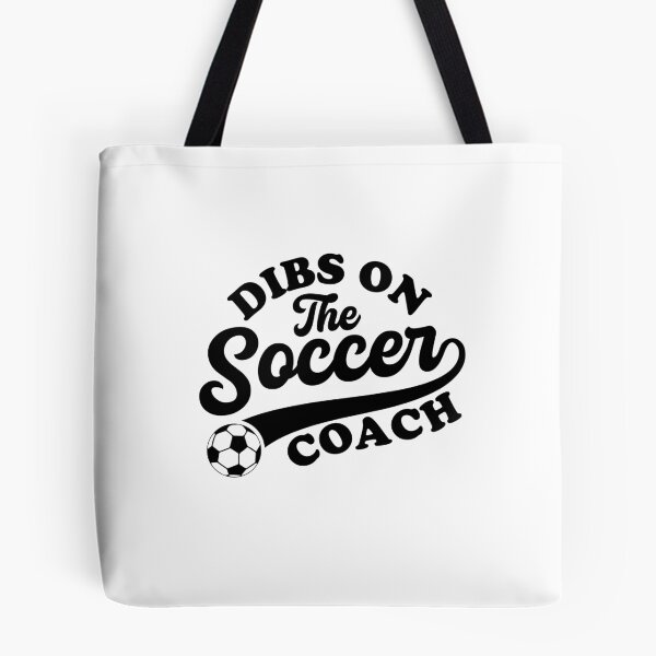 Item preview, Dibs on the soccer coach designed and sold by gunaone-design.