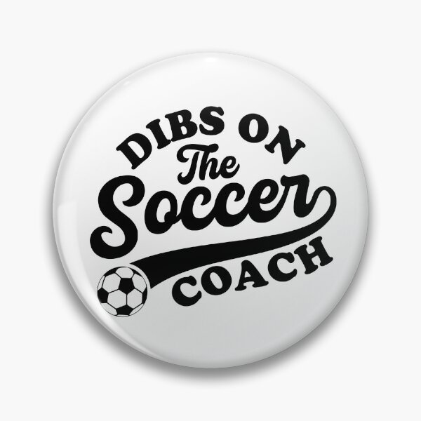 Item preview, Dibs on the soccer coach designed and sold by gunaone-design.
