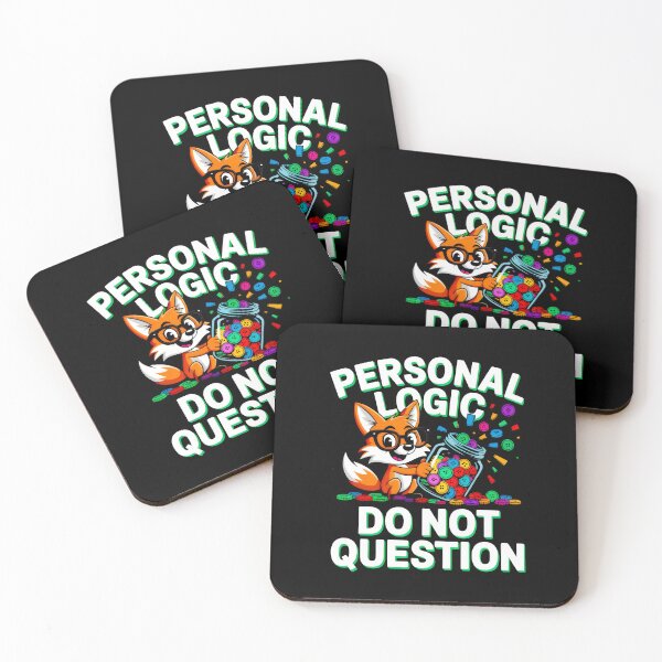 Item preview, Personal Logic Do Not Question Fox Coder Satire designed and sold by SplashTastic.