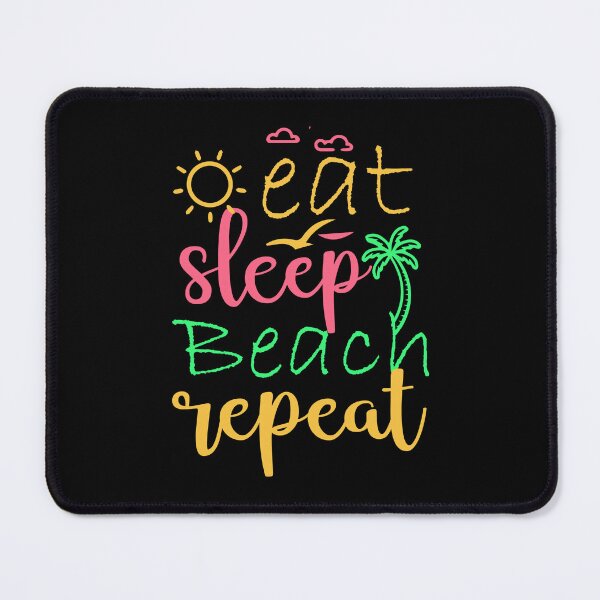 Item preview, Eat Sleep Beach Repeat Tropical Palm Design designed and sold by GetGoodFit.
