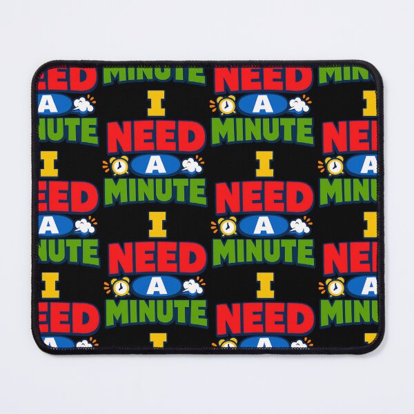 Item preview, I Need A Minute Funny Burnout Break Design designed and sold by TeeTimeTreasure.