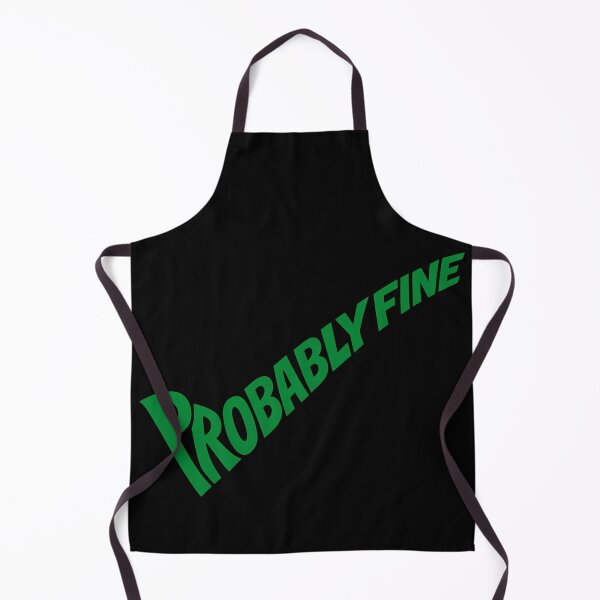 Item preview, Probably Fine Funny Sarcastic Typography Design designed and sold by TeeTimeTreasure.