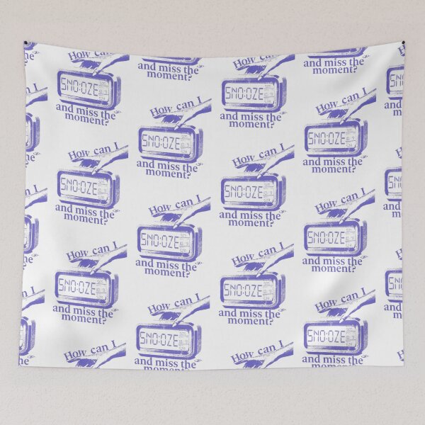 Item preview, how can i snooze & miss the moment? designed and sold by indie cottage.