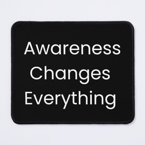 Item preview, Awareness changes Everything  designed and sold by DreamyDesignsByA.