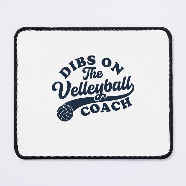 Item preview, Dibs on the voleyball coach designed and sold by gunaone-design.