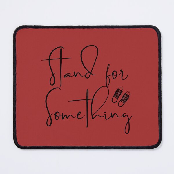 Item preview, Stand for Something designed and sold by PicstoryShop.