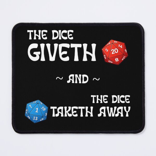 Item preview, The Dice Giveth And The Dice Taketh Away designed and sold by Sword In The Sand.