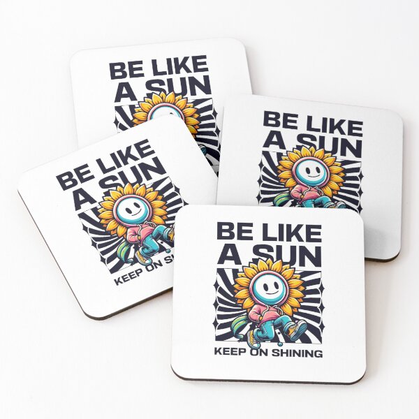 Item preview, Be like the sun - keep shining designed and sold by Phanteom.