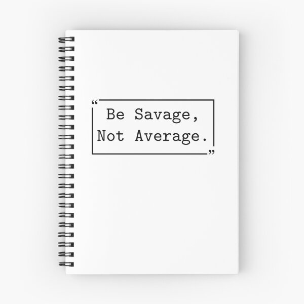 Item preview, Be Savage Not Average Motivational Quote Self Worth designed and sold by gunaone-design.