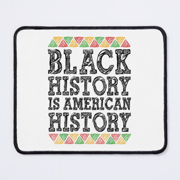 Item preview, Black History is American History Melanin Black Pride Gifts designed and sold by iam8lu3.