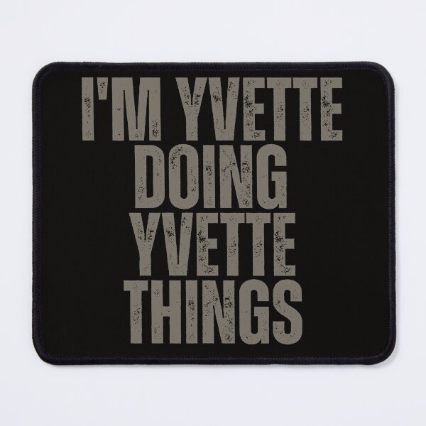 Item preview, I'M YVETTE DOING YVETTE THINGS Shirt Funny Christmas Gift Idea designed and sold by WeirdlyRare.