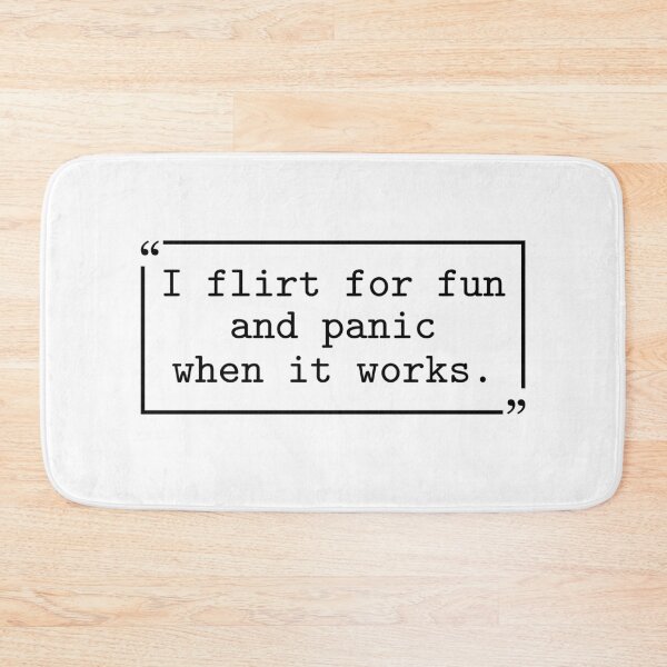 Item preview, I flirt for fun and panic when it works designed and sold by gunaone-design.