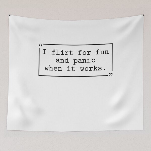 Item preview, I flirt for fun and panic when it works designed and sold by gunaone-design.