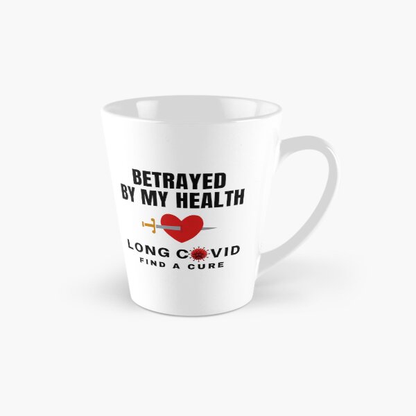 Item preview, Long Covid - Betrayed By My Health. designed and sold by MPC-Mince-Pies.