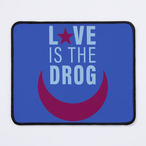 Item preview, Love is The Drog designed and sold by LOIboy.